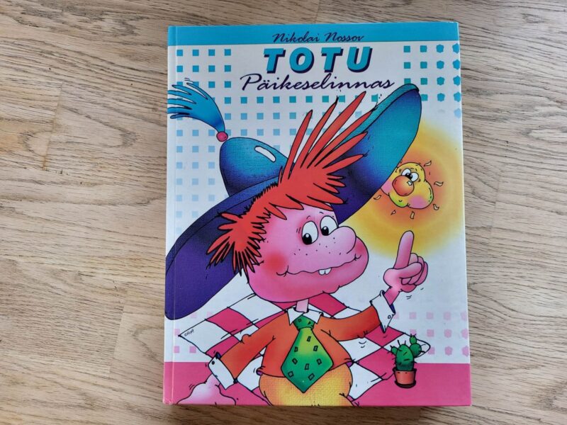 99134765 Totu Päikeselinnas . Nikolai Nossov