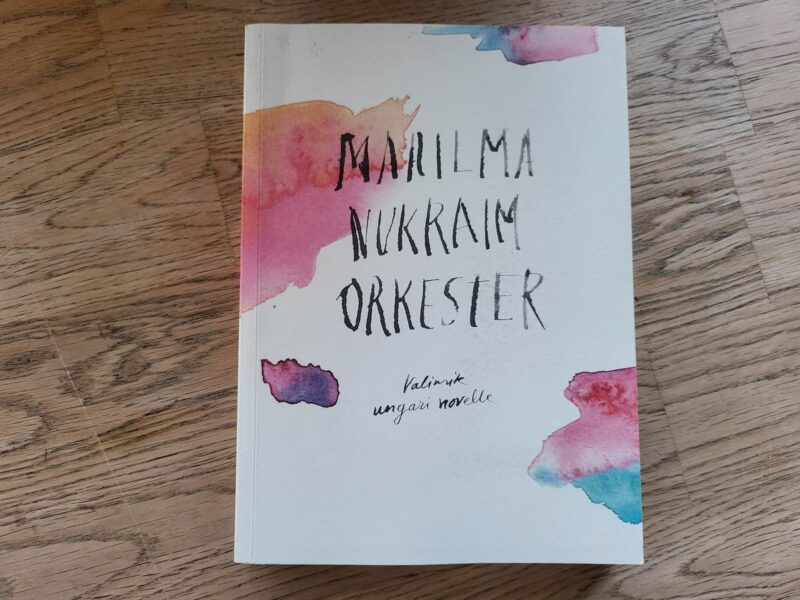 99135429 Maailma nukraim orkester . Valimik ungari novelle