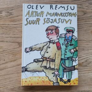 Artur Magnussoni suur sõjasuvi . Olev Remsu