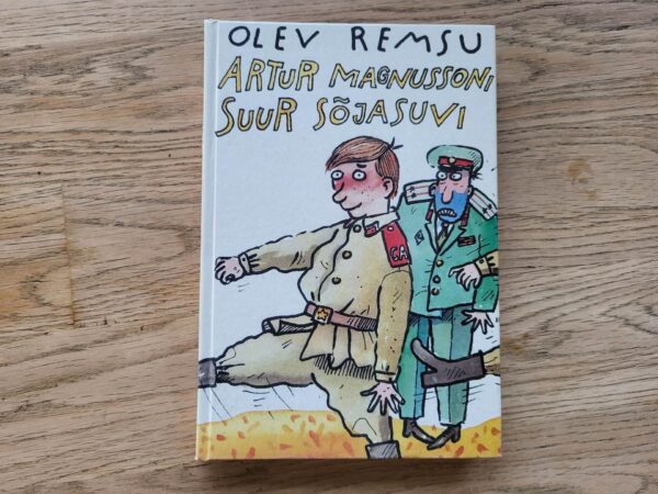 Artur Magnussoni suur sõjasuvi . Olev Remsu
