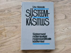 Süsteemkäsitlus . Uno Mereste