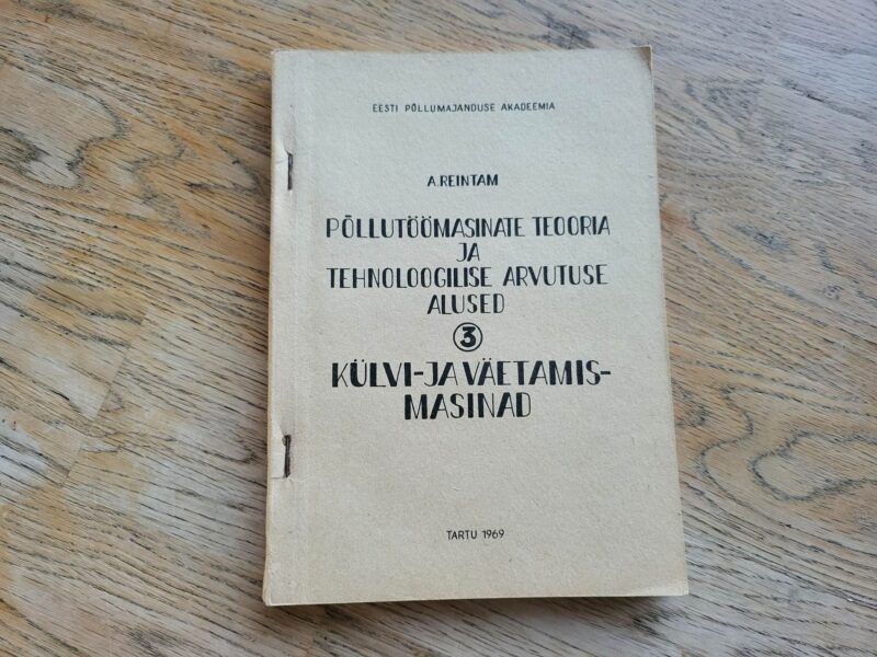Põllutöömasinate teooria ja tehnoloogilise arvutuse alused