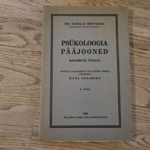 Psükoloogia pääjooned kogemuse põhjal I . Harald Höffding