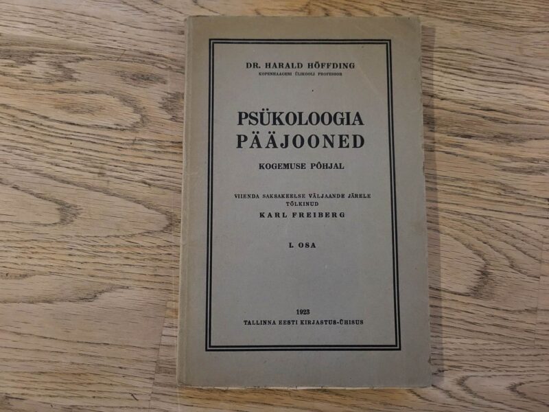 Psükoloogia pääjooned kogemuse põhjal I . Harald Höffding