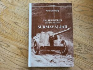 Valikud elus  Surmaväljad . Ants Kõverjalg