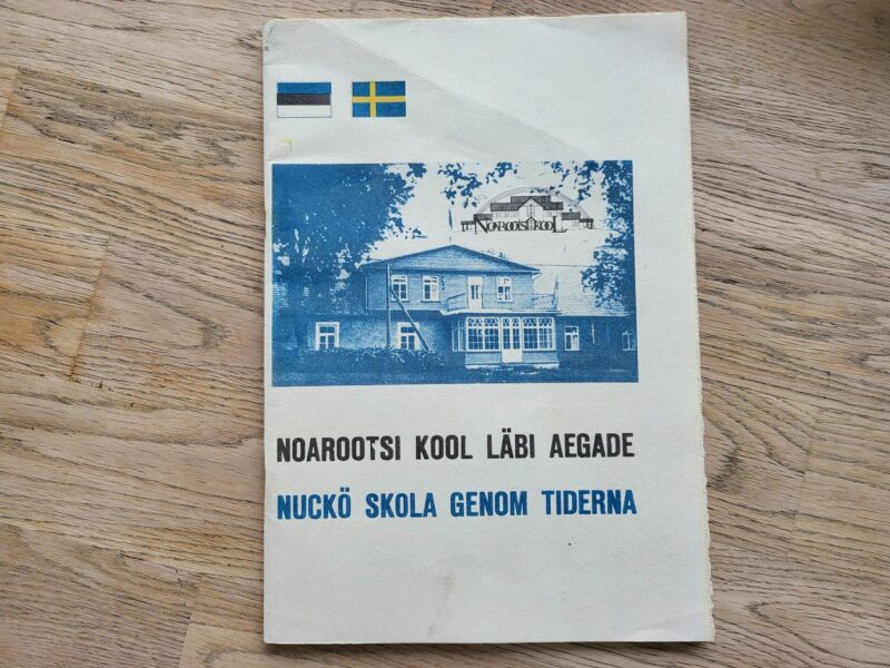 99213701 Noarootsi kool läbi aegade. Nuckö skola genom tiderna
