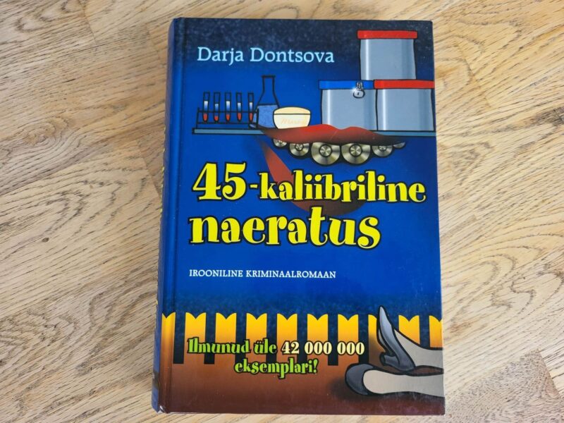 45-kaliibriline naeratus . Darja Dontsova