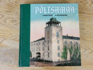 Põltsamaa vanadel fotodel . Rutt Tänav