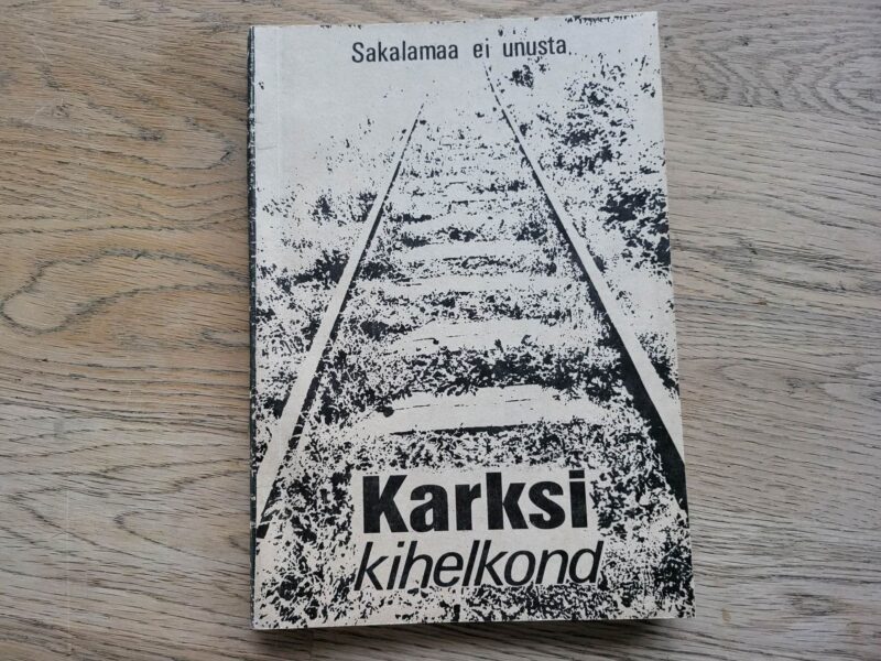 99343398 Karksi kihelkond . Sakalamaa ei unusta