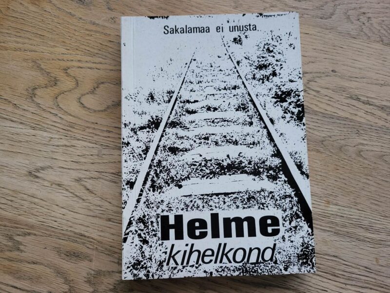 99343411 Helme kihelkond . Sakalamaa ei unusta