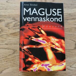 Maguse vennaskond . Arno Strobel