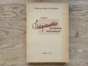 Üliõpilastööde koostamise metoodikast . Uno Mereste