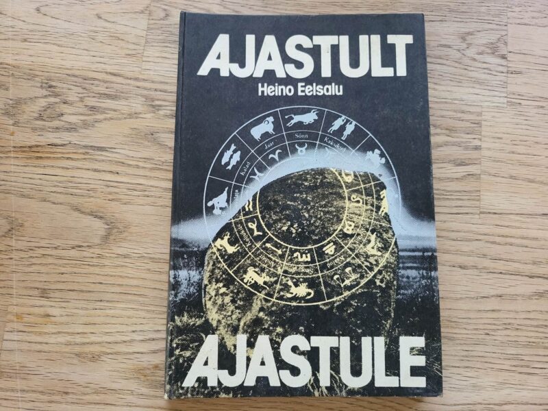99365699 Ajastult ajastule . Heino Eelsalu