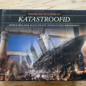 Maailma suurimad katastroofid . Chris McNab