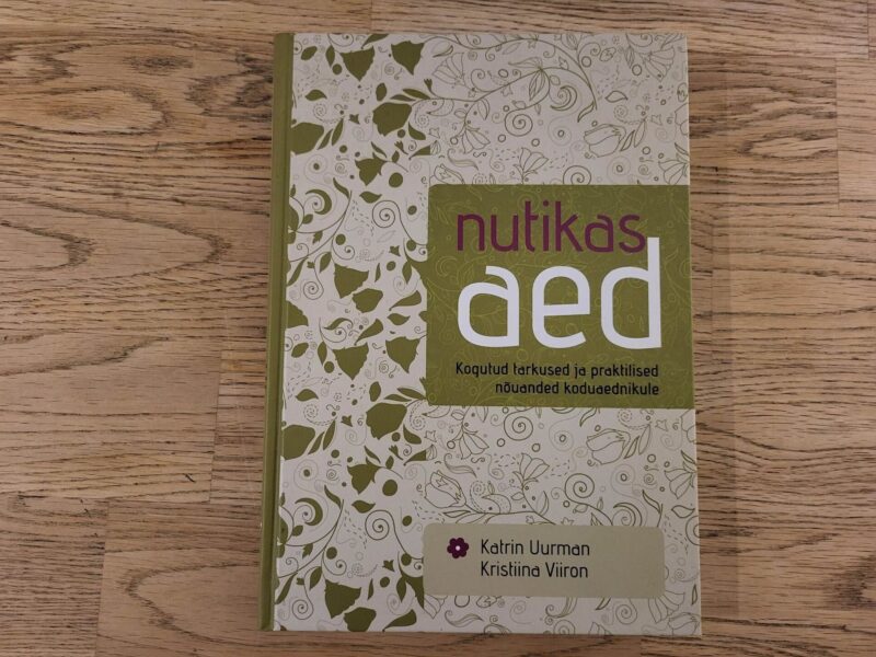 99410397 Nutikas aed . Katrin UurmannjaKristiina Viiron