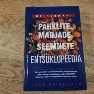 Pähklite marjade ja seemnete entsüklopeedia . John Heinerman
