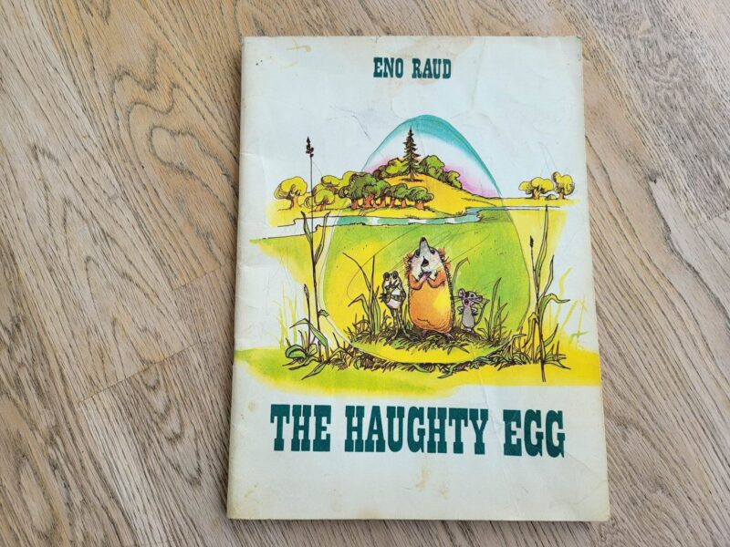 99421921 The haughty egg . Eno Raud