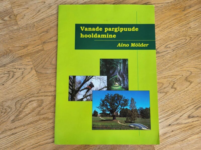 99437854 Vanade pargipuude hooldamine . Aino Mölder