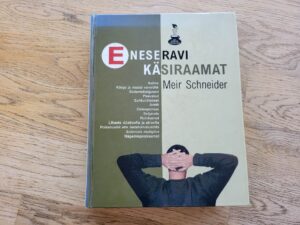 Eneseravi käsiraamat . Meir Schneider