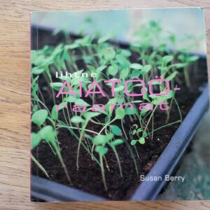 Lihtne aiatööraamat . Susan Berry