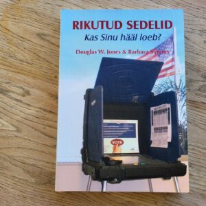 Rikutud sedelid . Douglas W. Jones ja Barbara Simons
