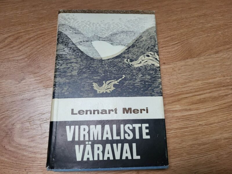 Virmaliste väraval . Lennart Meri