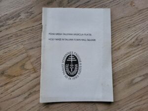 Püha Missa Tallinna Raekoja platsil. Holy mass in Tallinn to