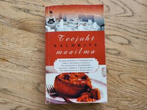 Teejuht kalorite maailma