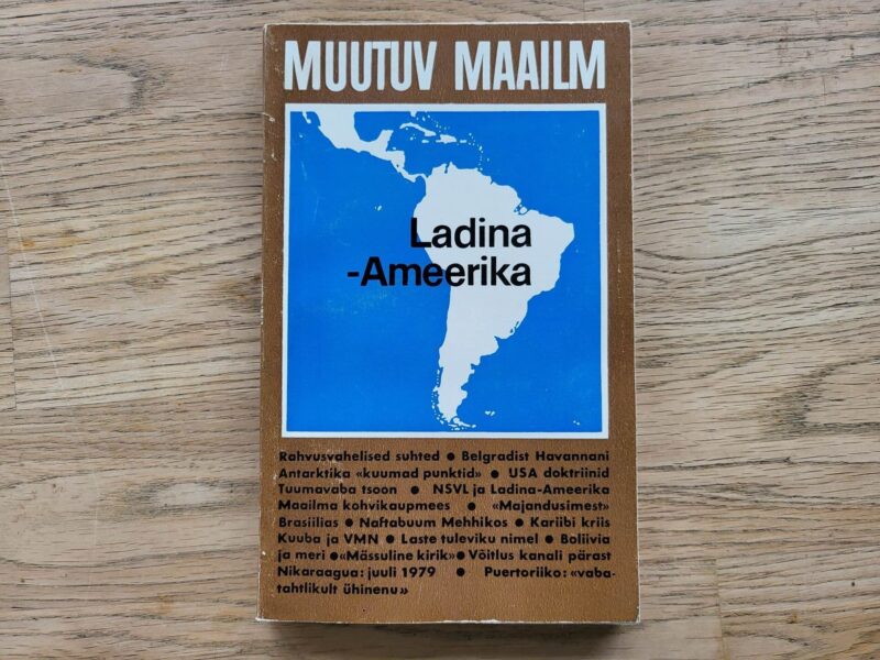 99609599 Ladina-Ameerika . Muutuv maailm