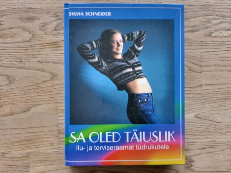 99609688 Sa oled täiuslik . Sylvia Schneider