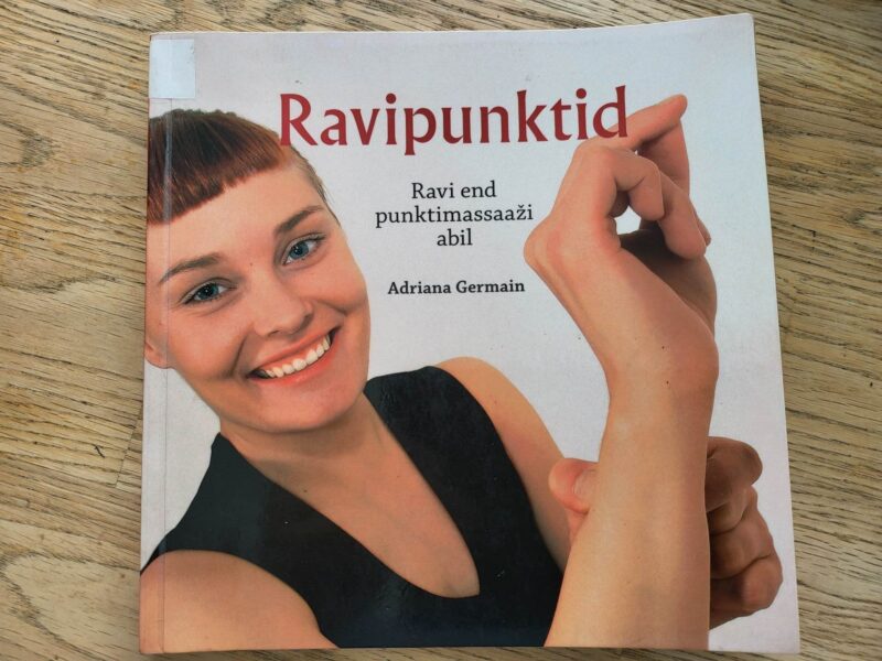 99631121 Ravipunktid Ravi end punktimassaaži abil . Adriana Germain