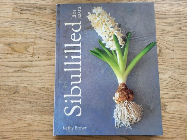 Sibullilled läbi aasta