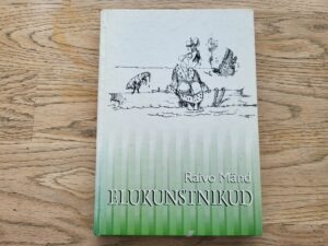 Elukunstnikud . Raivo Mänd