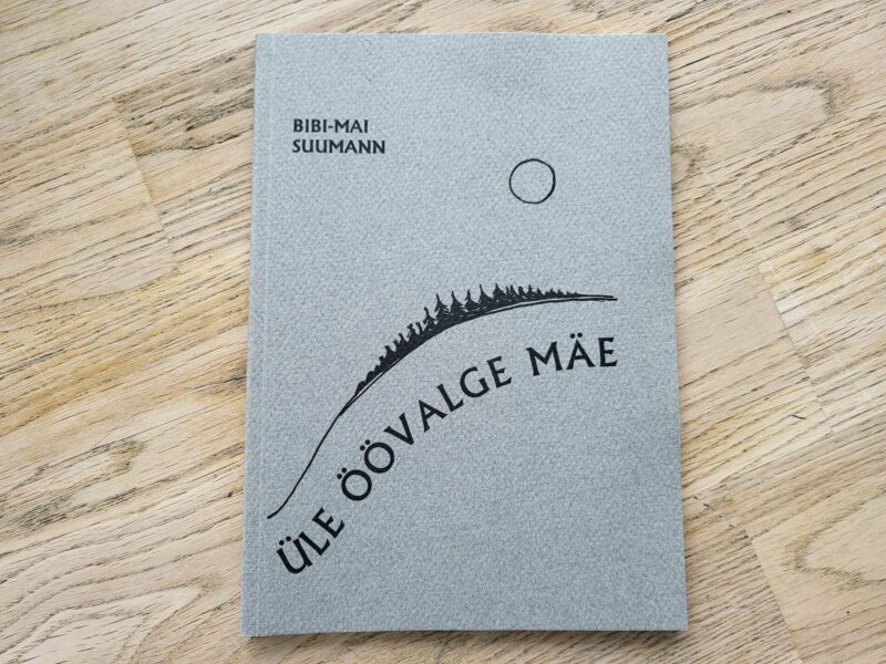 99829269 Üle öövalge mäe . Bibi-Mai Suuman