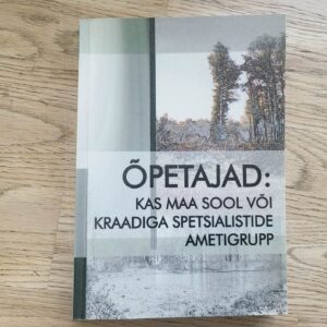 99857568 Õpetajad kas maa sool või kraadiga spetsialistide ametigrupp