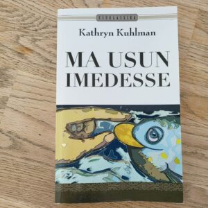 Ma usun imedesse . Kathryn Kuhlman