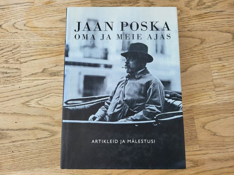 Jaan Poska oma ja meie ajas