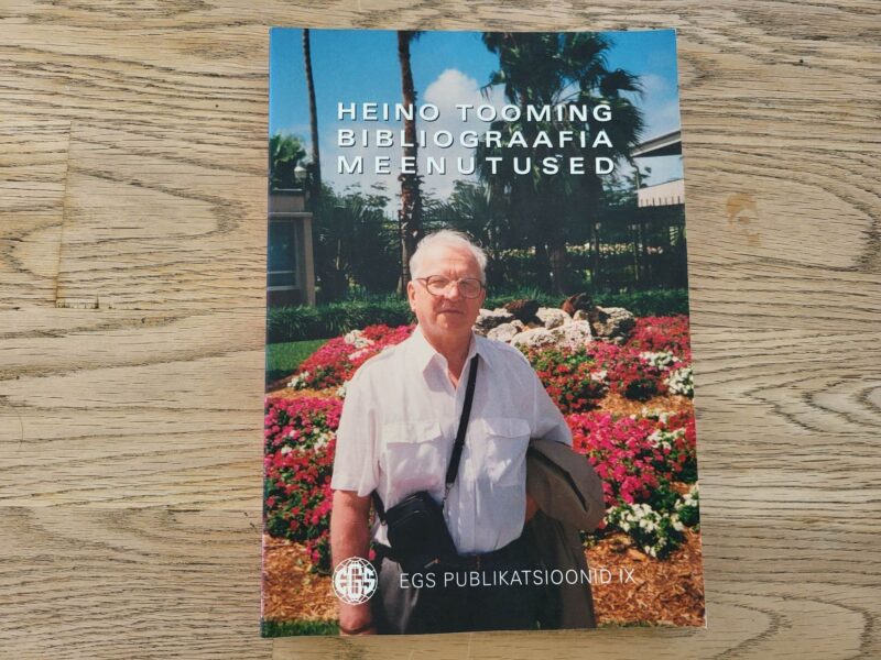 99953091 Heino Tooming Bibliograafia 1956-2007. Meenutused