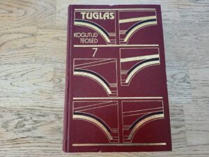 Friedebert Tuglase kogutud teosed 7