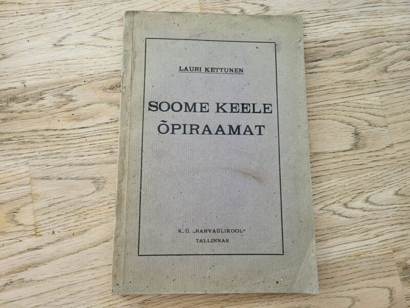 99982341 Soome keele õpiraamat . Lauri Kettunen