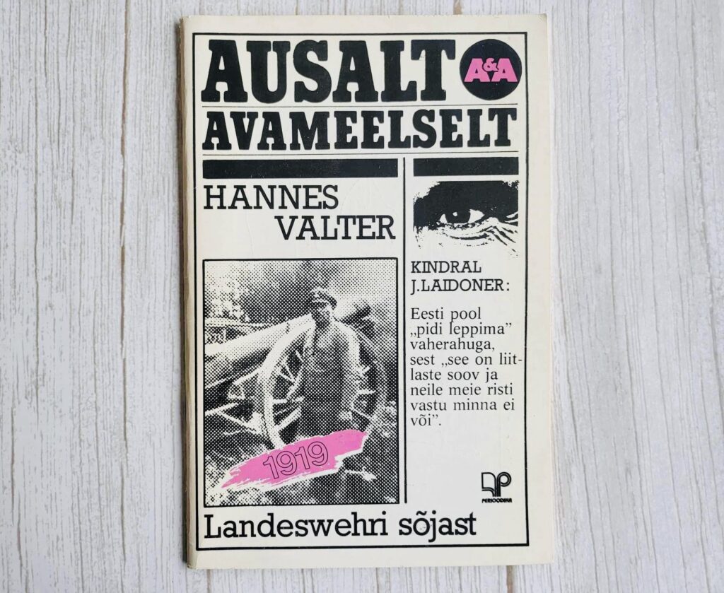 IMG_0801 Ausalt ja avameelselt Landeswehri sõjast, Võnnu lahingust, Riia operatsioonist