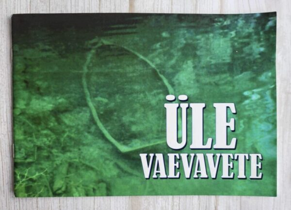 Üle vaevavete - Purtse jõgi jutustab