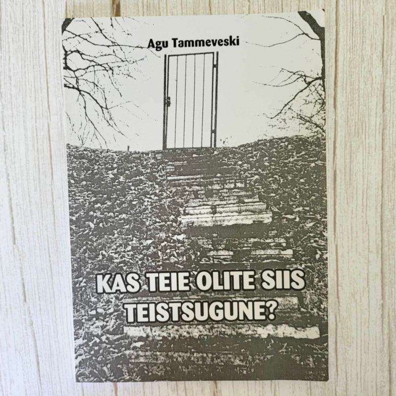 1 Kas teie olite siis teistsugune