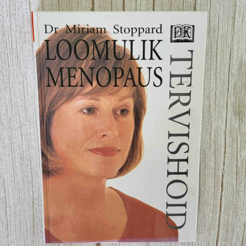 Miriam Stoppard - Loomulik menopaus Miriam Stoppard - Loomulik menopaus