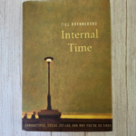 Internal Time: Chronotypes, Social Jet Lag, and Why You're So Tired