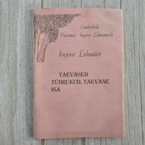 Taevased tüdrukud taevane isa . Ingvar Luhaäär