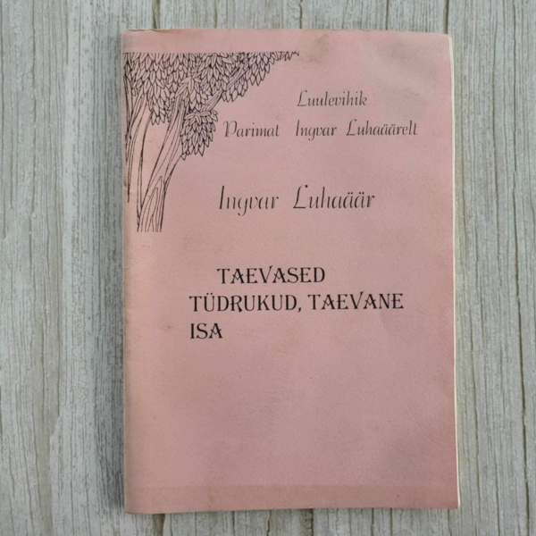 Taevased tüdrukud taevane isa . Ingvar Luhaäär