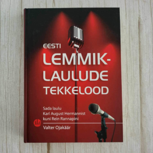 Eesti lemmiklaulude tekkelood . Valter Ojakäär
