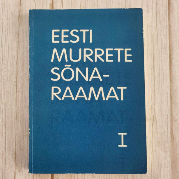 Eesti murrete sõnaraamat 1