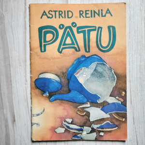 Pätu . Astrid Reinla